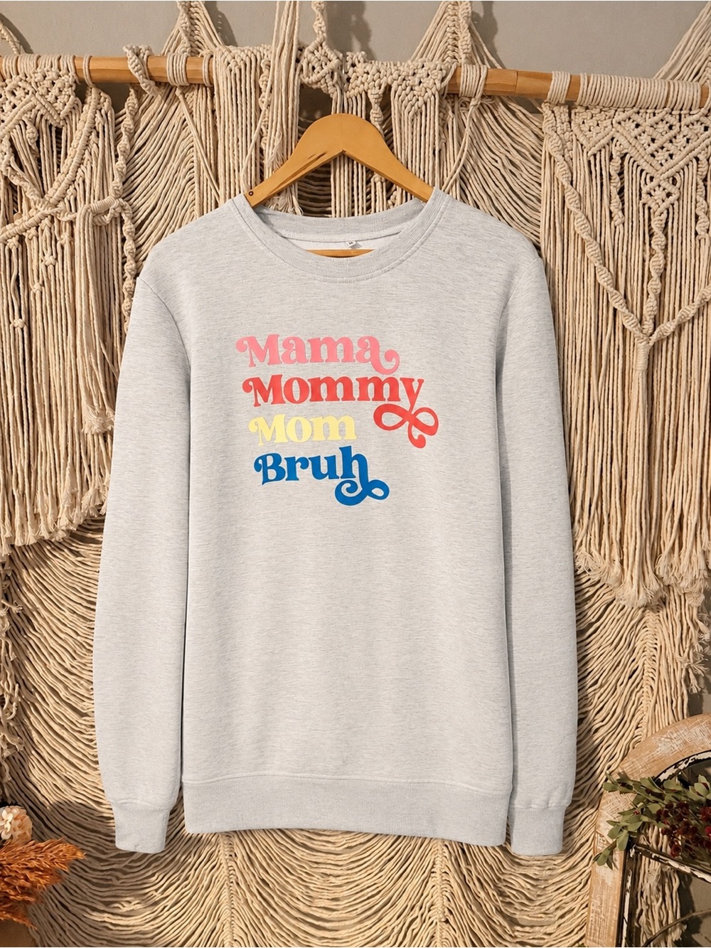 Mama Mommy Bruh Graphic Sweatshirt